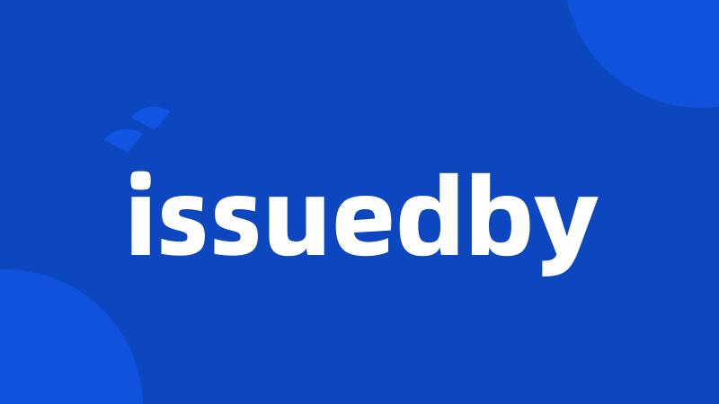 issuedby