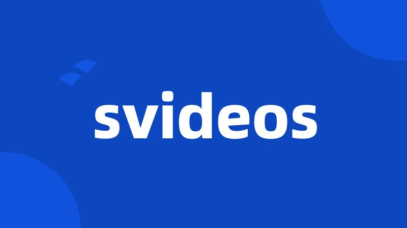 svideos