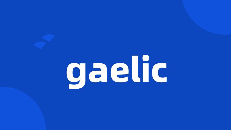 gaelic