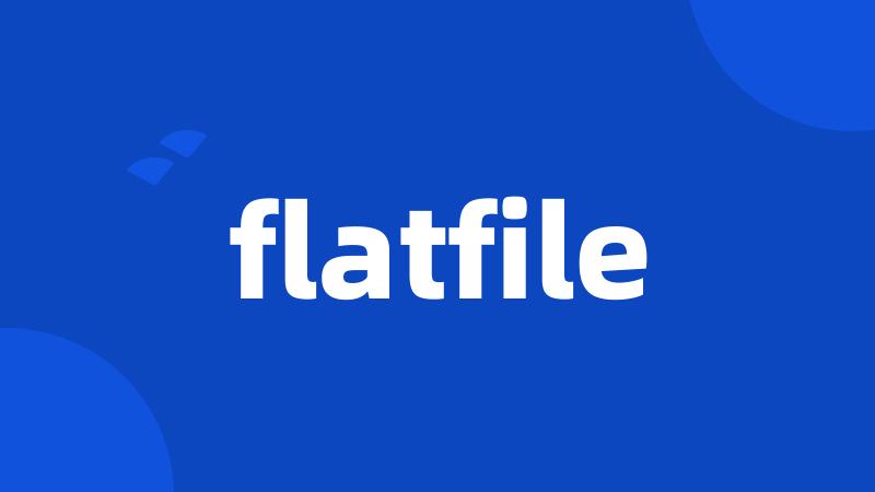 flatfile