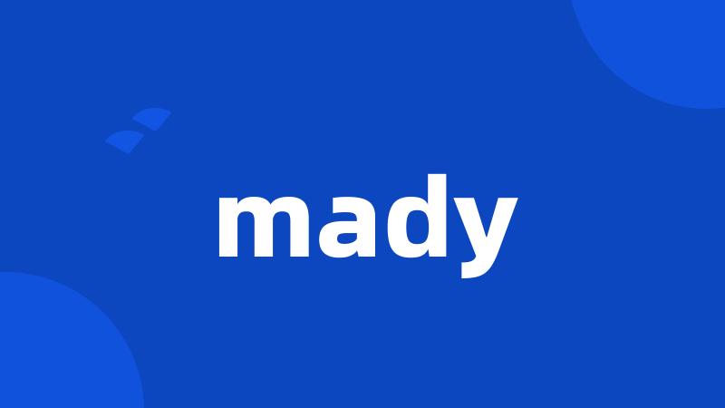 mady