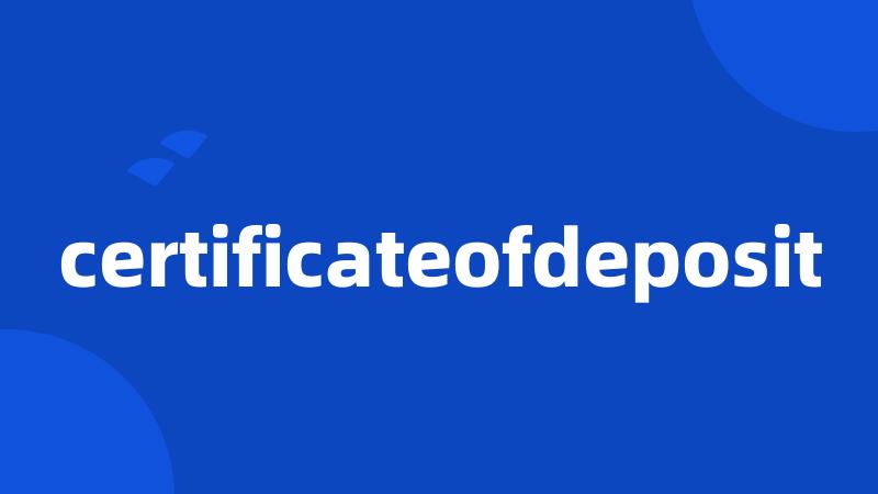 certificateofdeposit