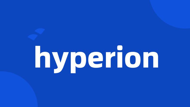 hyperion