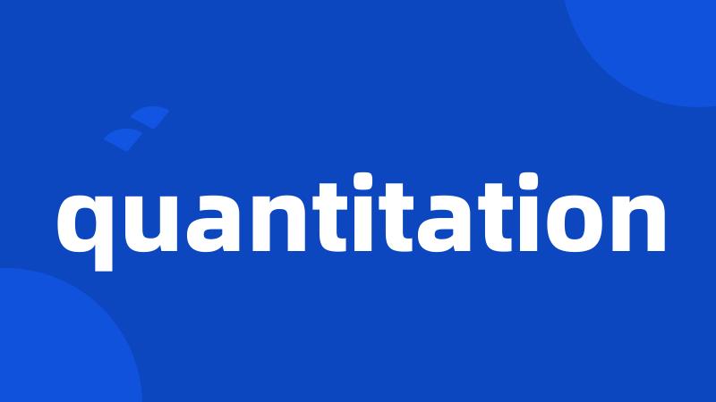 quantitation