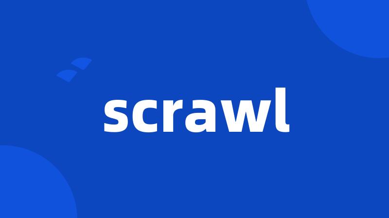 scrawl