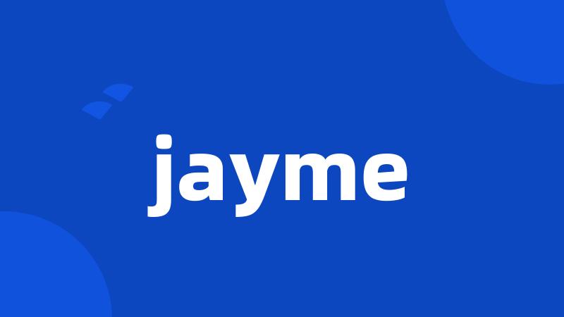 jayme