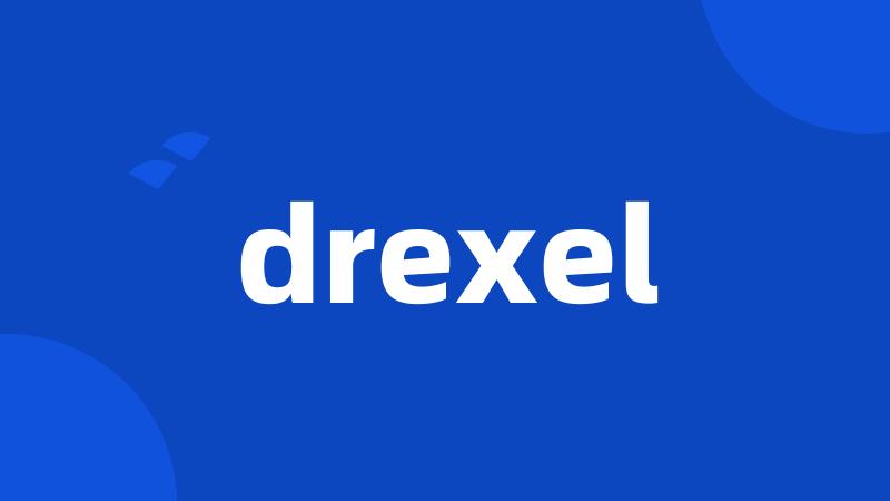 drexel