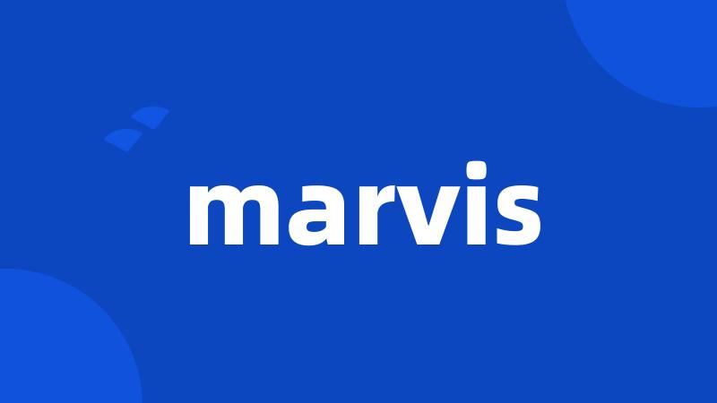 marvis