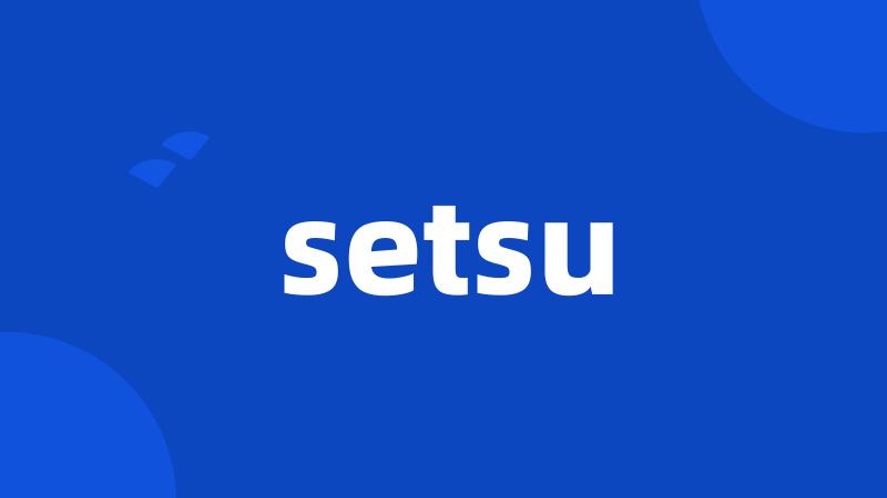 setsu