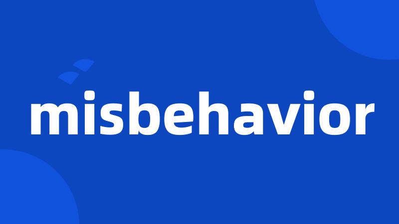 misbehavior