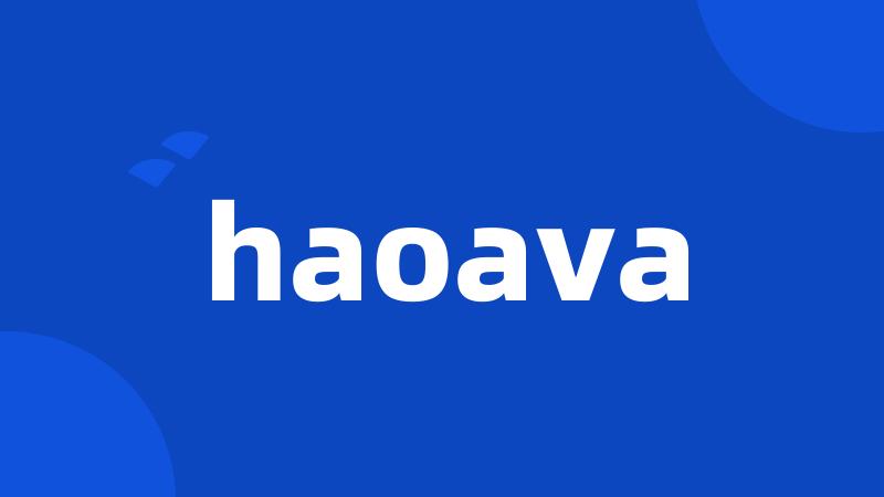 haoava