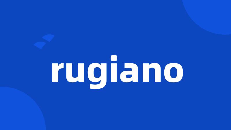 rugiano