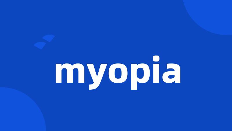 myopia