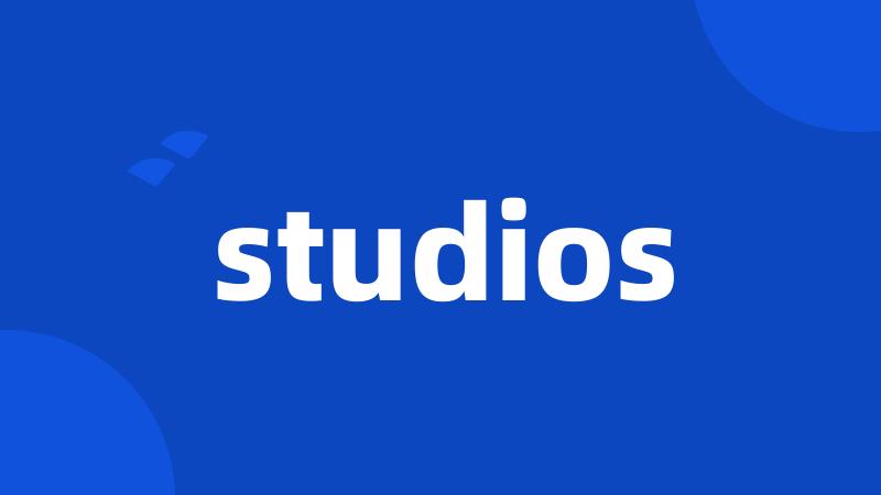 studios