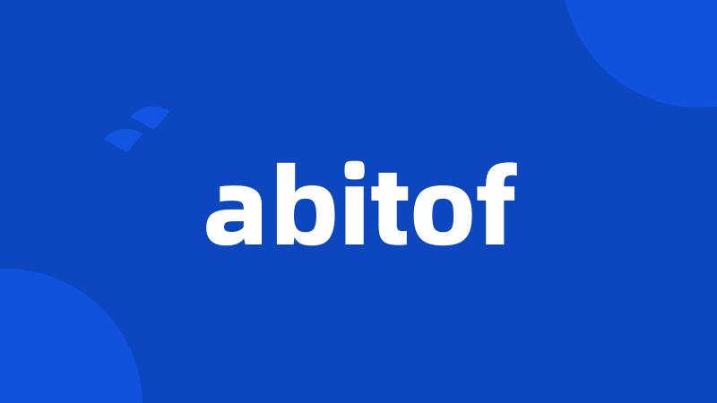 abitof