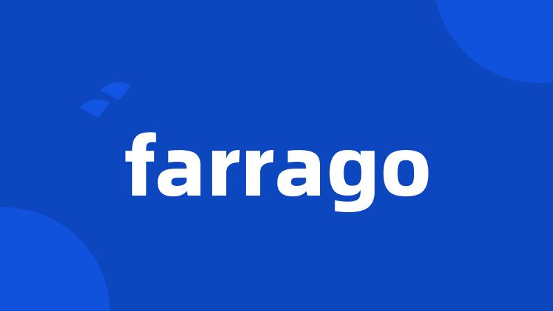 farrago