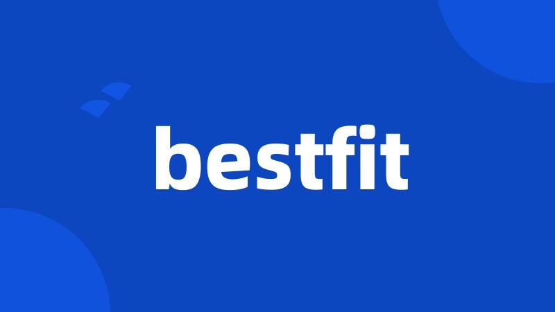 bestfit