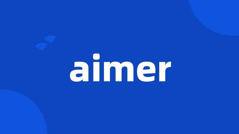 aimer