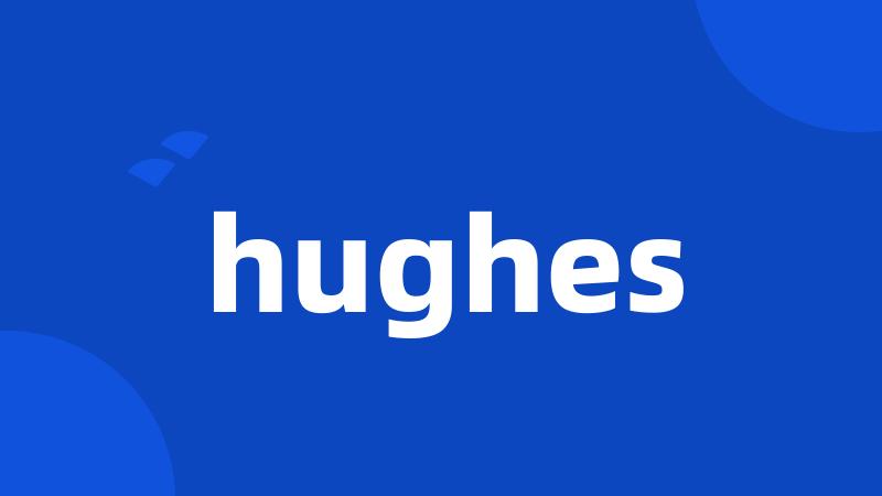 hughes