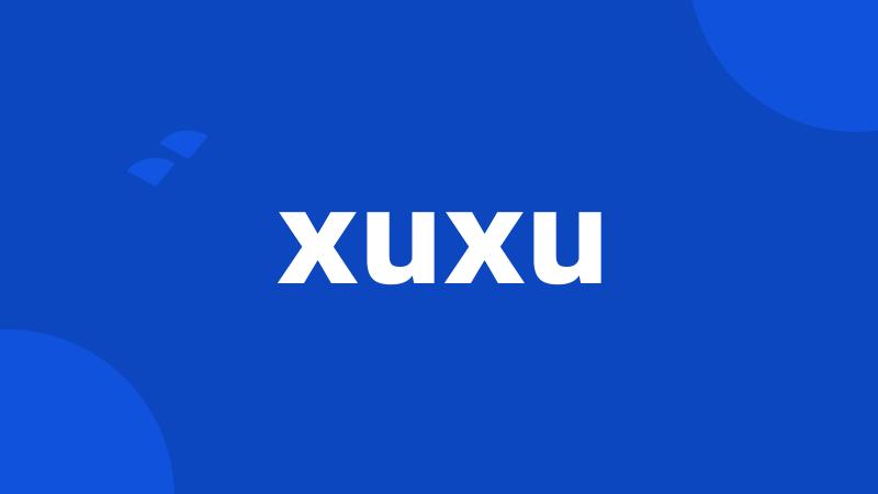 xuxu