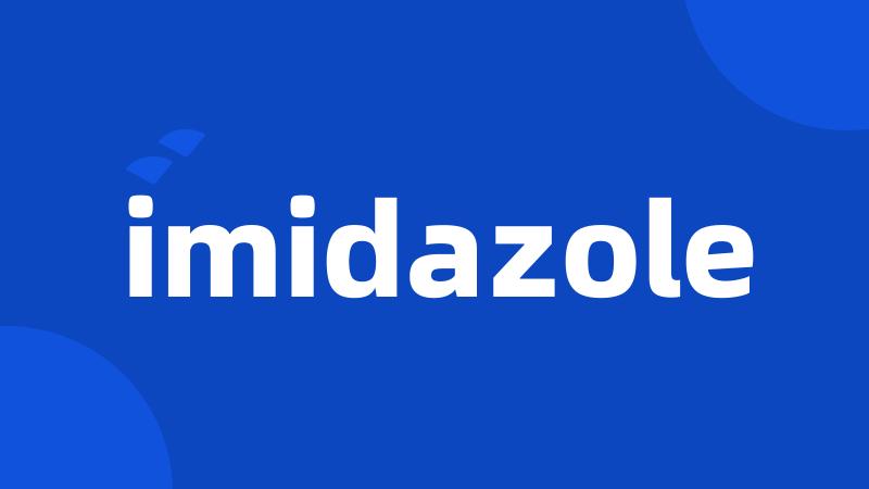 imidazole