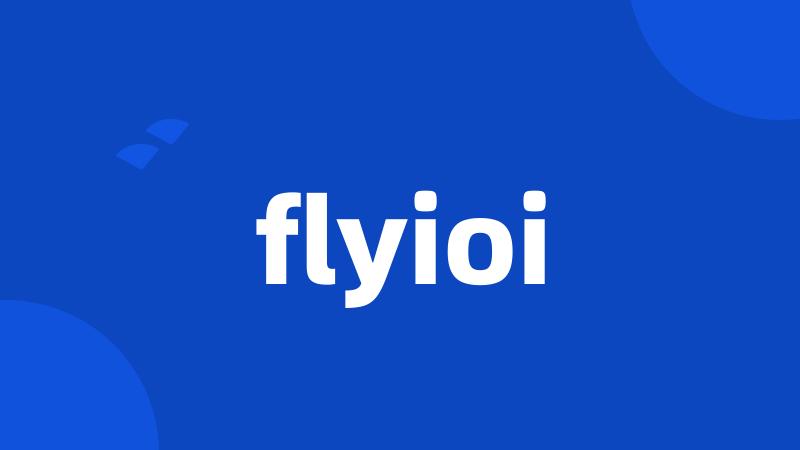 flyioi