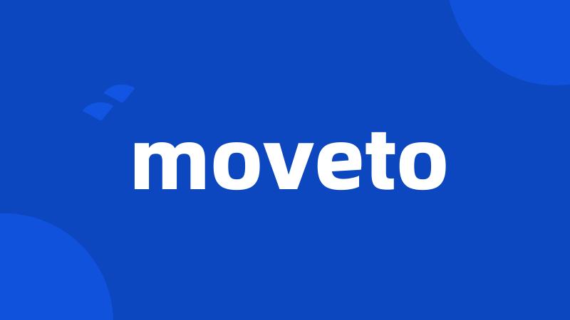 moveto