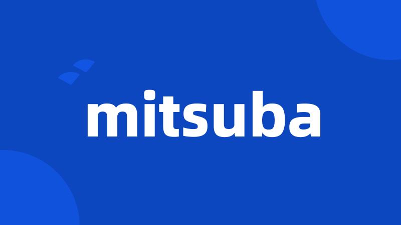 mitsuba