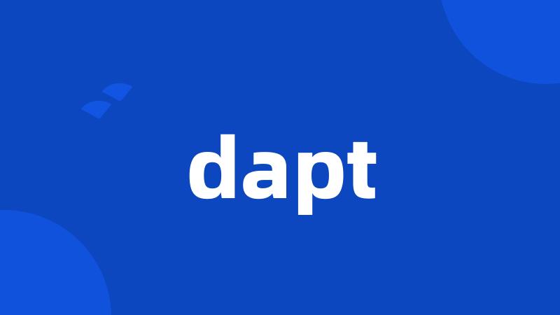 dapt