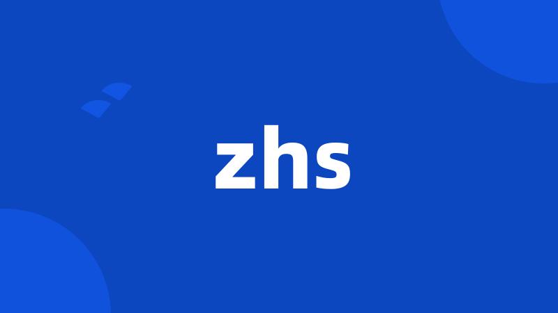 zhs