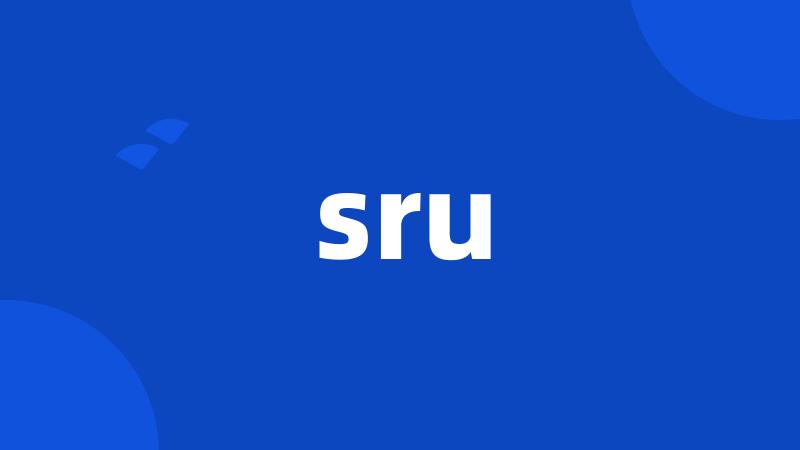 sru