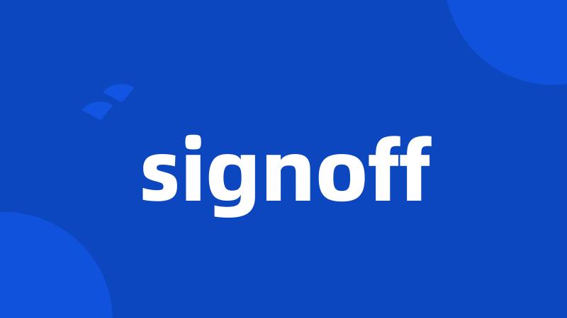 signoff