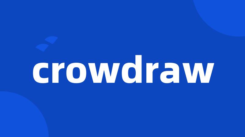 crowdraw