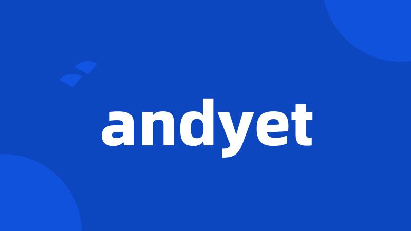 andyet