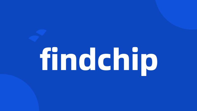 findchip