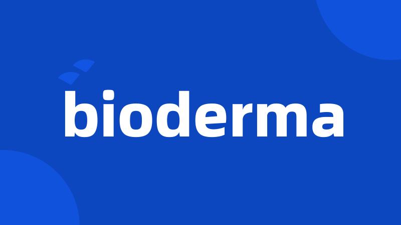 bioderma