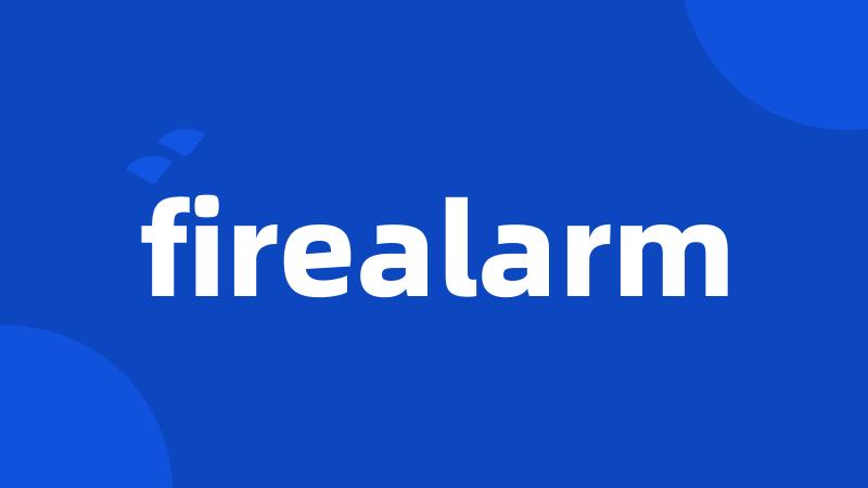 firealarm