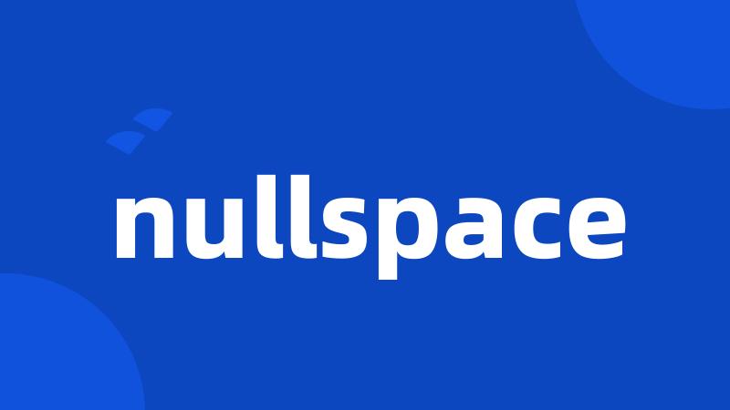 nullspace