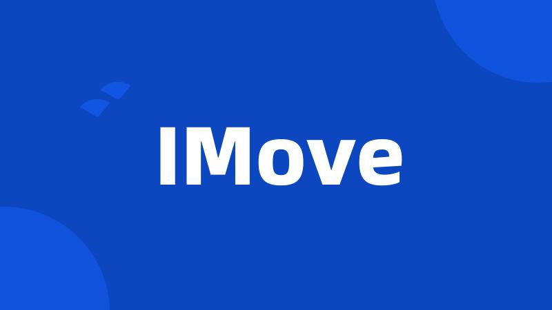 IMove