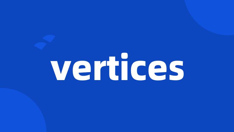 vertices