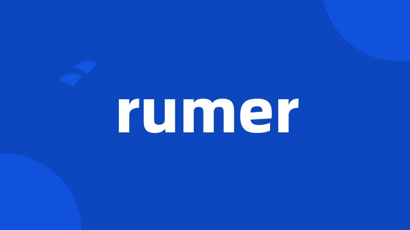 rumer