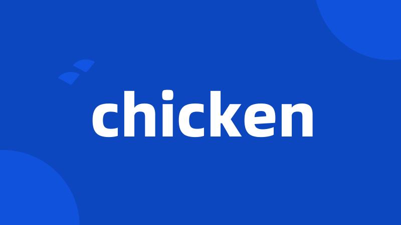 chicken