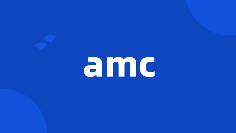 amc