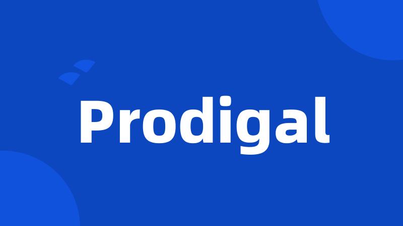 Prodigal