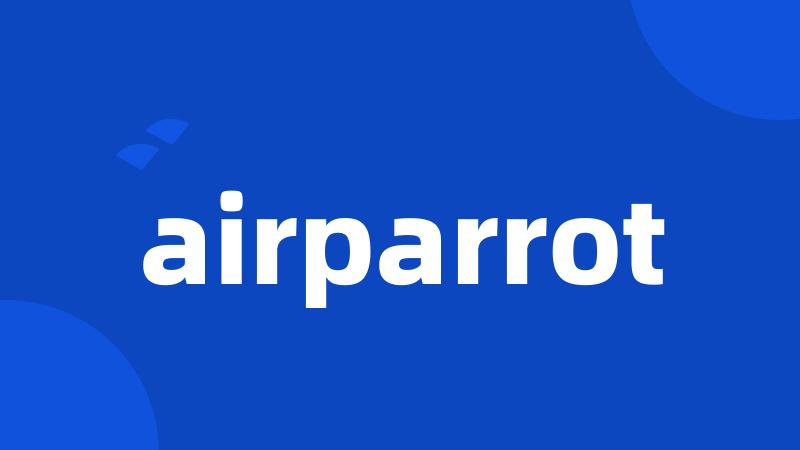 airparrot