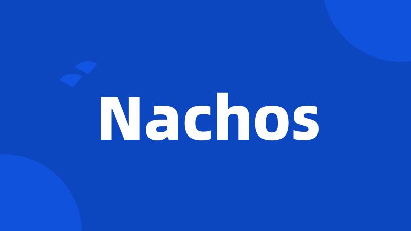 Nachos