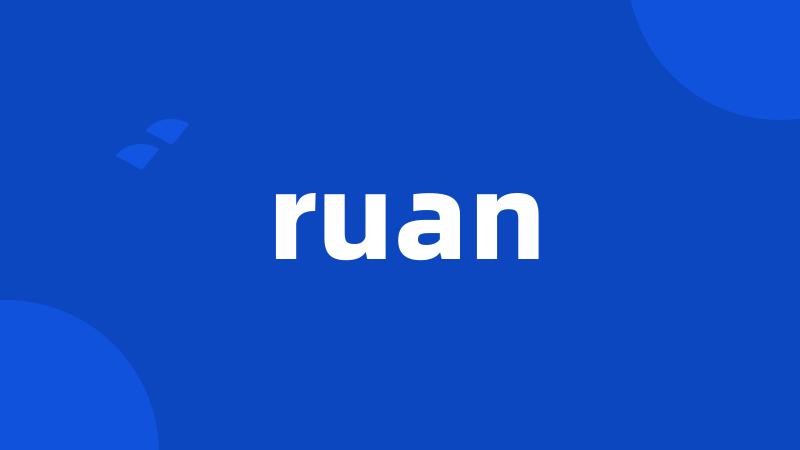 ruan