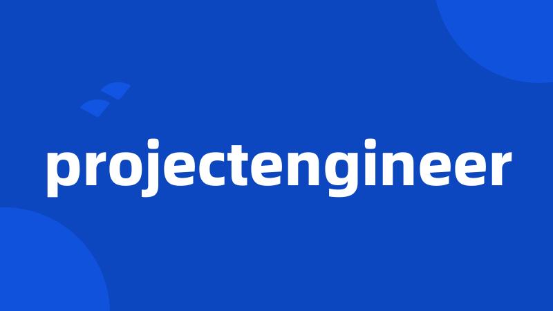 projectengineer