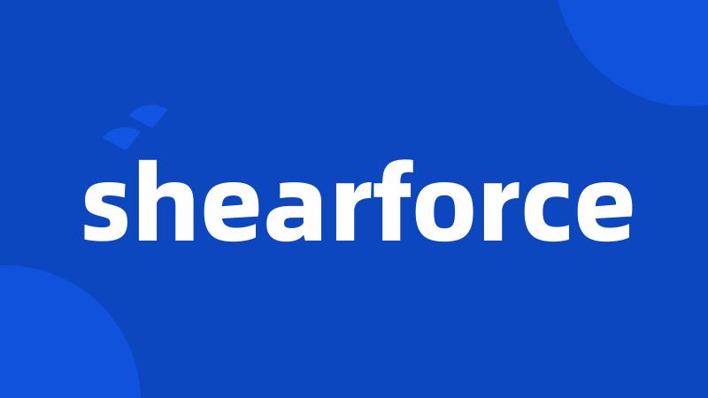 shearforce