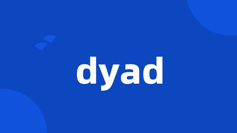 dyad